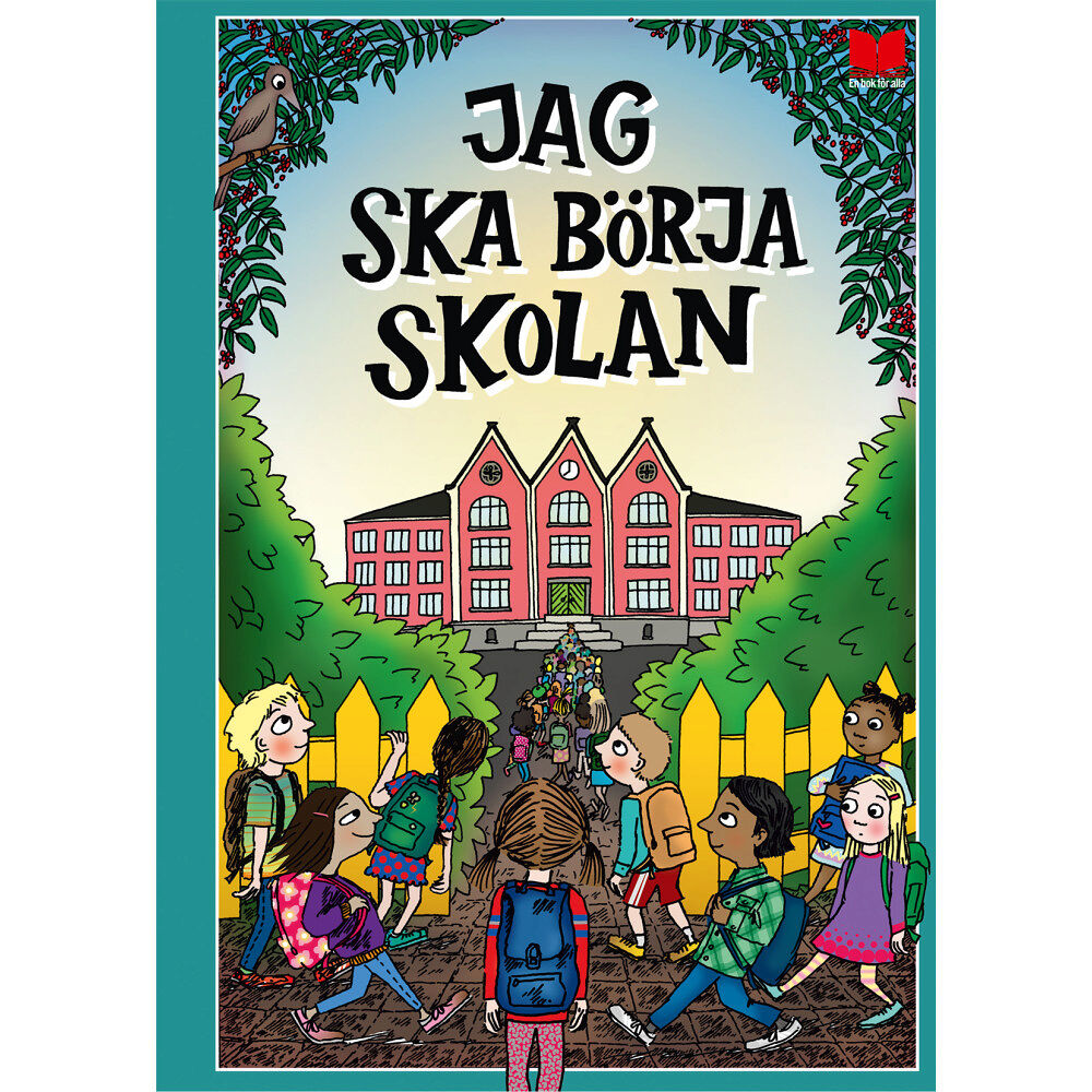 En bok för alla Jag ska börja skolan (inbunden)