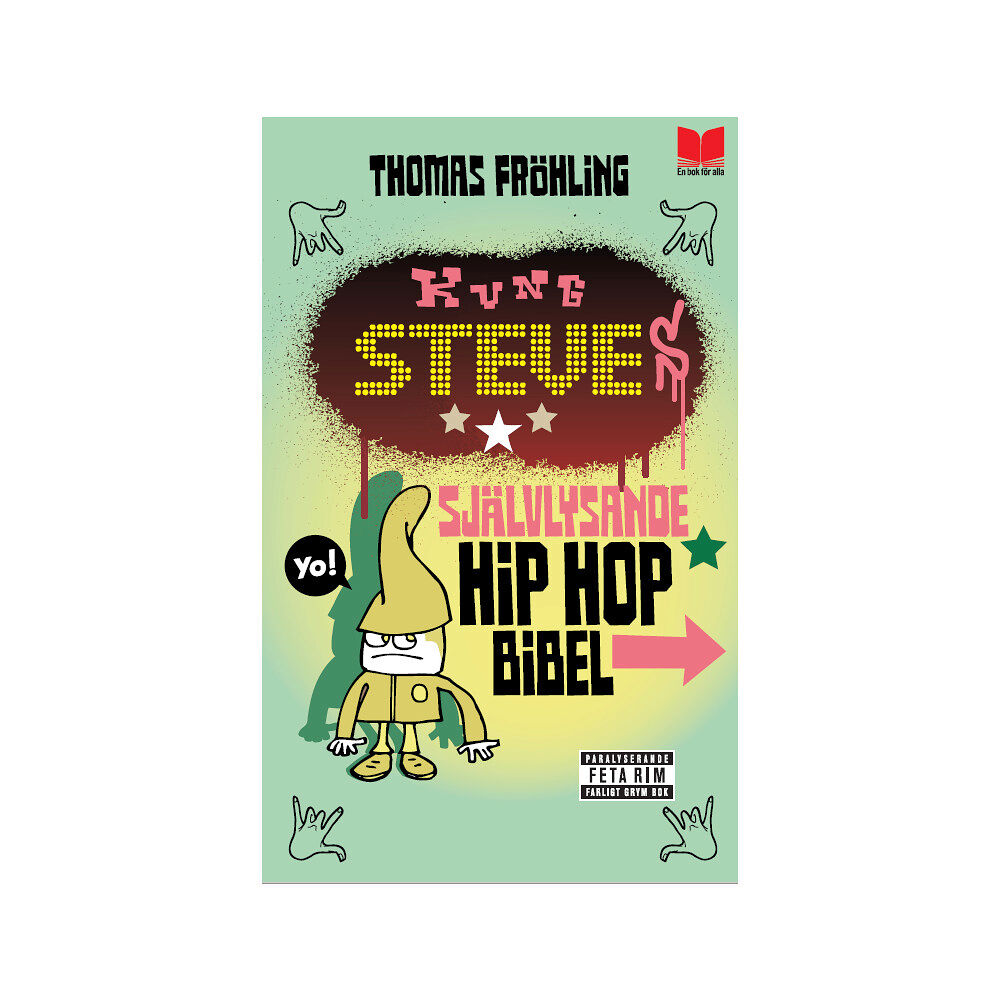 Thomas Fröhling Kung Steves självlysande hip hop bibel (pocket)