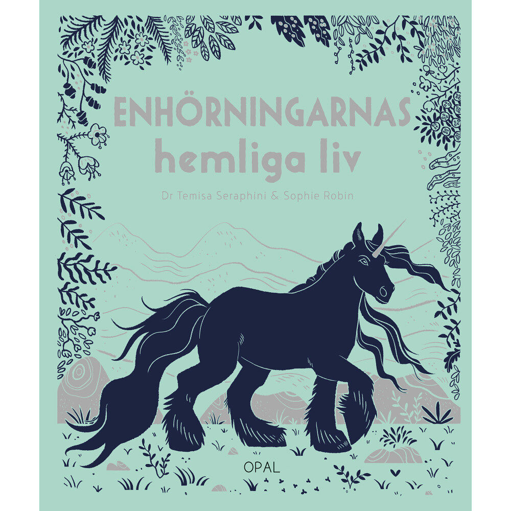 Temisa Seraphini Enhörningarnas hemliga liv (inbunden)
