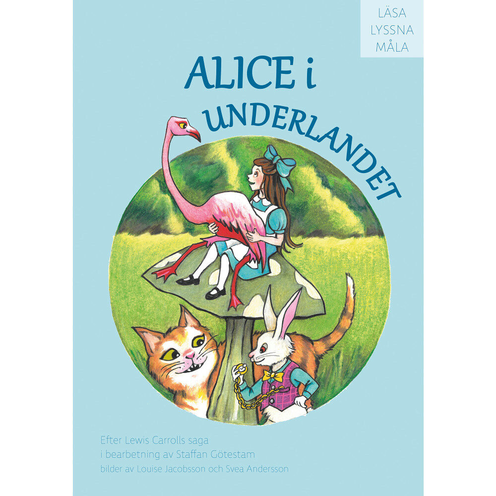 Staffan Götestam Alice i Underlandet (häftad)