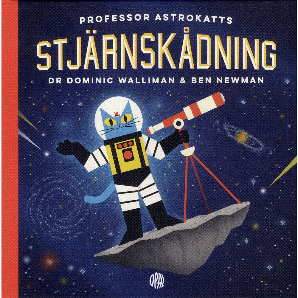 Dominic Walliman Professor Astrokatts stjärnskådning (inbunden)