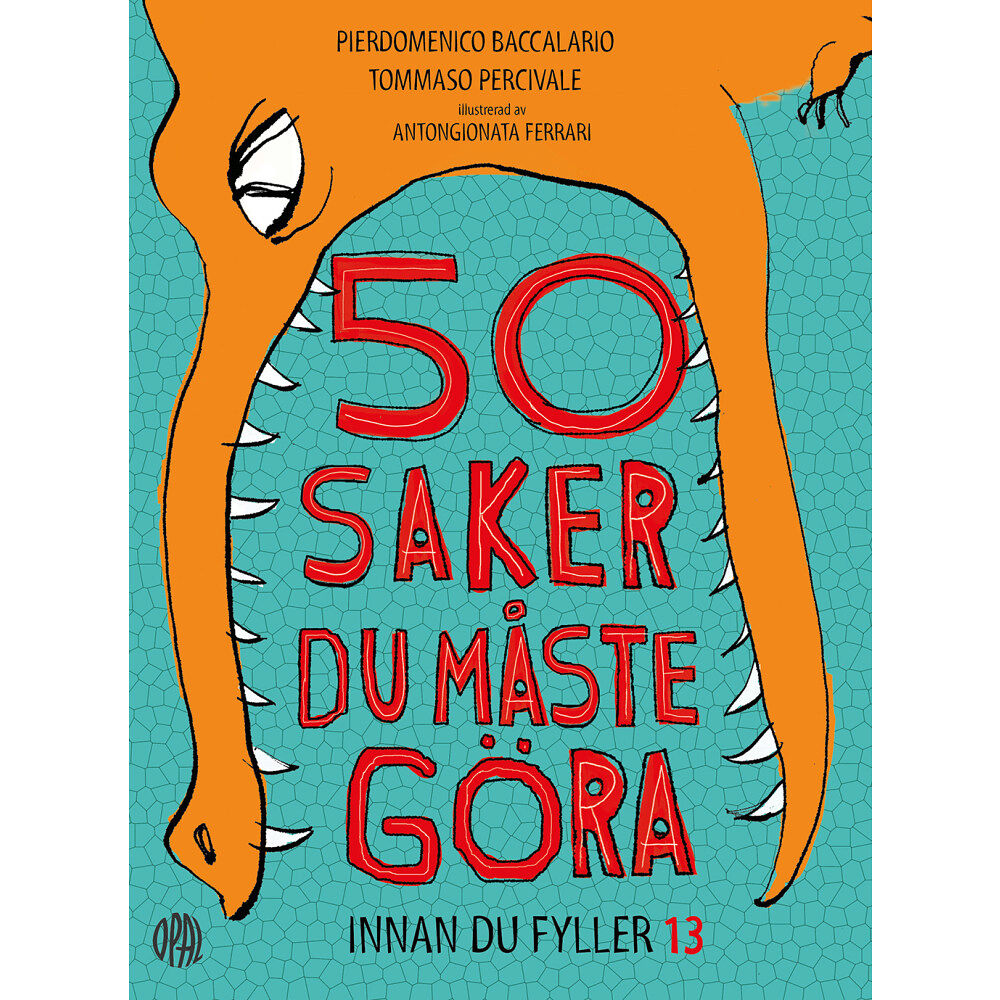 Pierdomenico Baccalario 50 saker du måste göra innan du fyller 13 (bok, flexband)