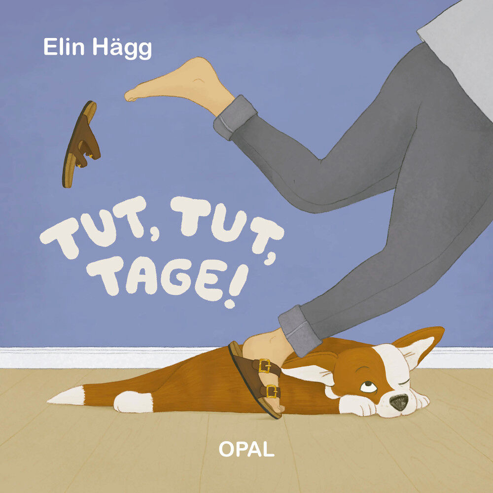 Elin Hägg Tut, tut, Tage! (inbunden)