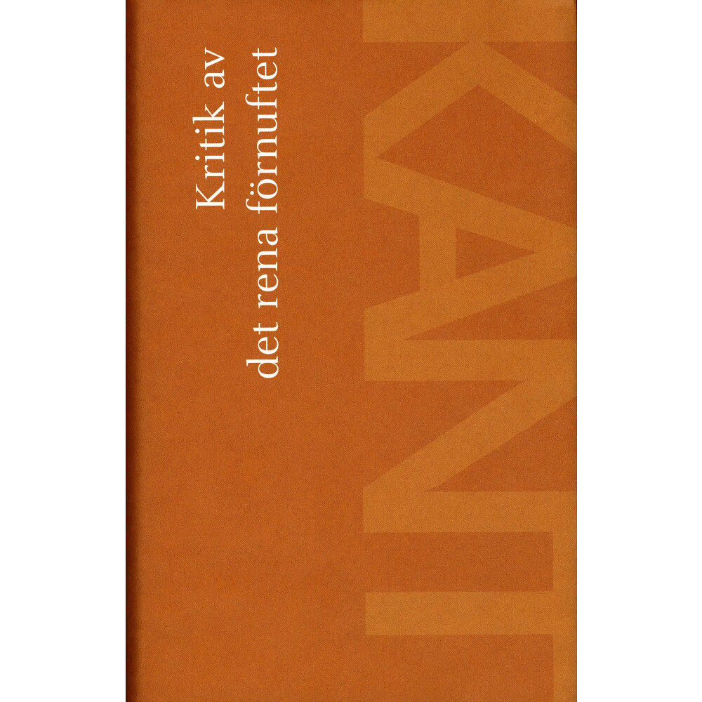 Immanuel Kant Kritik av det rena förnuftet (inbunden)