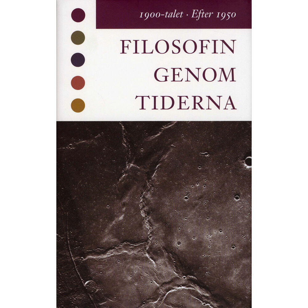 Bokförlaget Thales Filosofin genom tiderna. 1900-talet, efter 1950 : texter (inbunden)