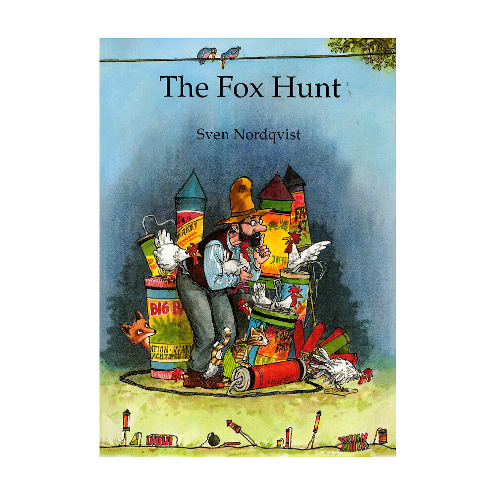 Sven Nordqvist The fox hunt (inbunden, eng)