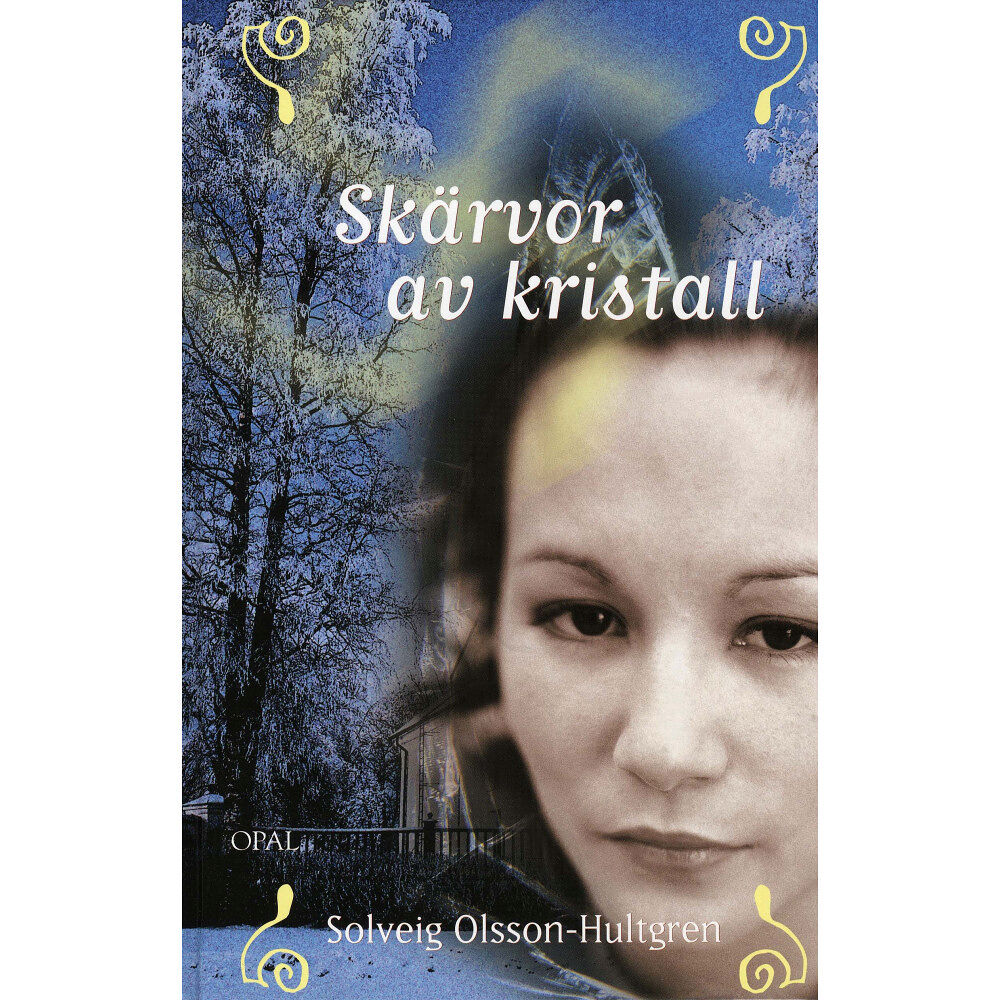 OPAL Skärvor av kristall (inbunden)