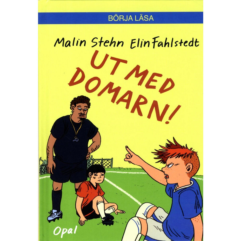 Malin Stehn Ut med domarn! (inbunden)