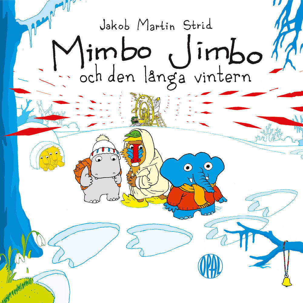 Jakob Martin Strid Mimbo Jimbo och den långa vintern (inbunden)