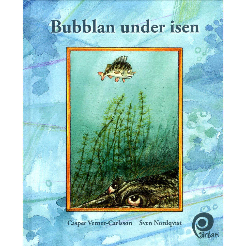 Casper Verner-Carlsson Bubblan under isen (inbunden)