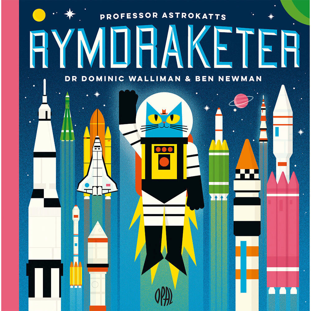 Dr. Dominic Walliman Professor Astrokatts rymdraketer (inbunden)
