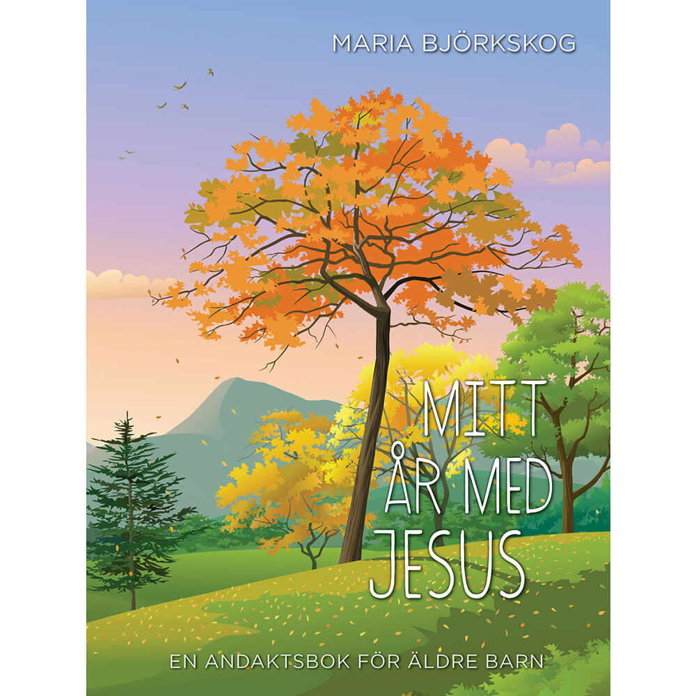 Maria Björkskog Mitt år med Jesus (inbunden)
