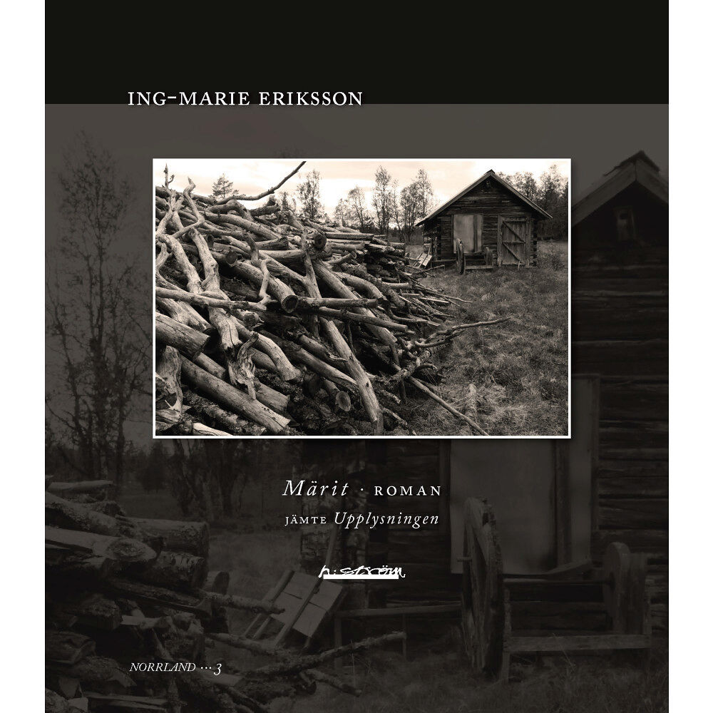 Ing-Marie Eriksson Märit : jämte Upplysningen (bok, danskt band)