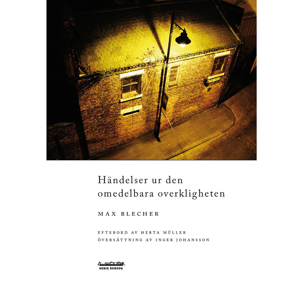 H:ström Text & Kultur Händelser ur den omedelbara overkligheten (häftad)