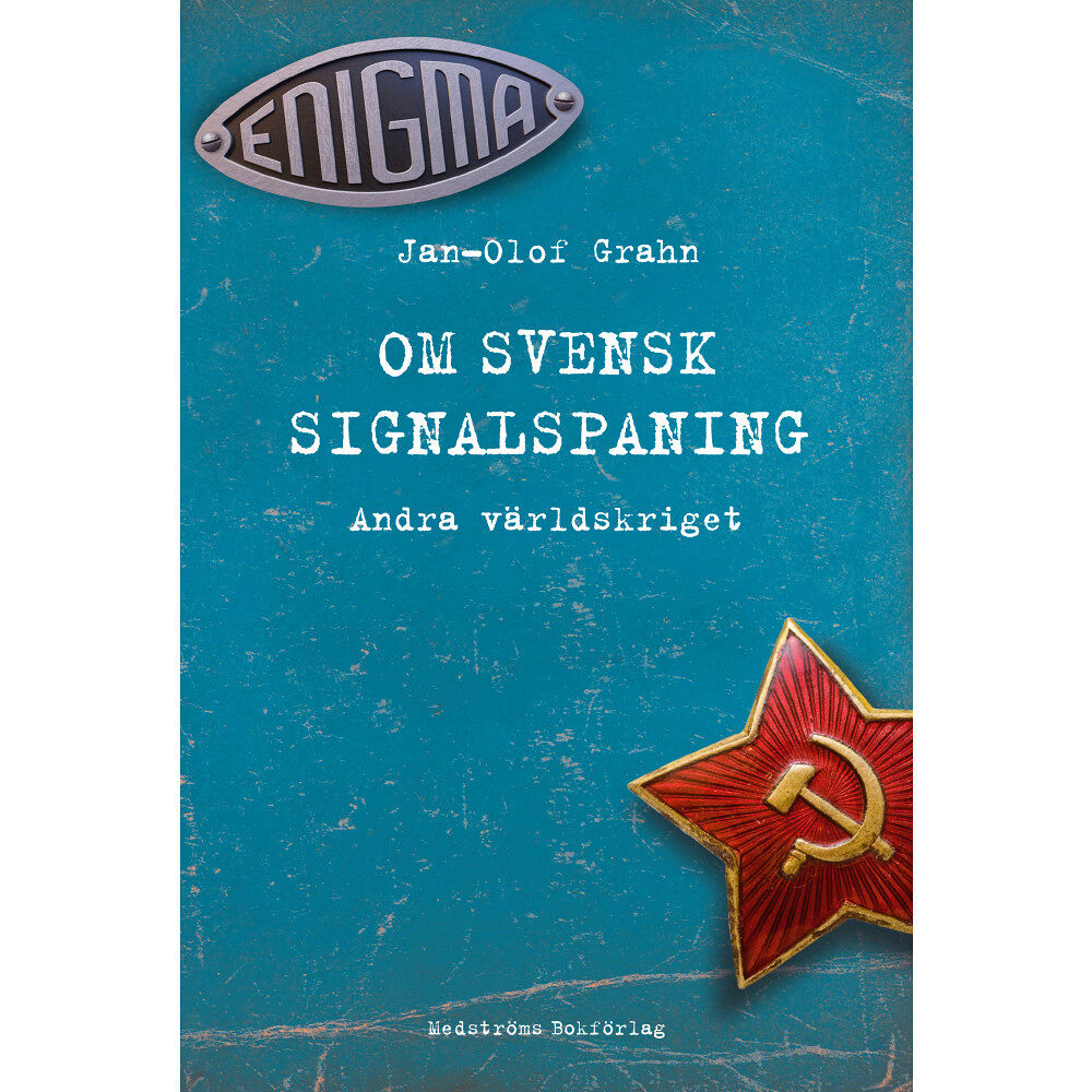 Medströms Bokförlag Om svensk signalspaning : andra världskriget (inbunden)