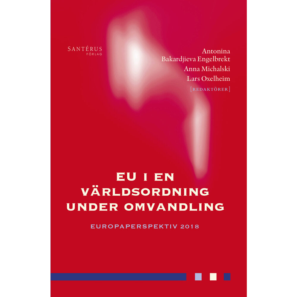 Santérus Förlag EU i en världsordning under omvandling (häftad)