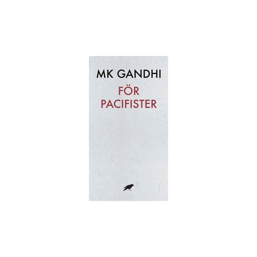 M K Gandhi För pacifister (häftad)