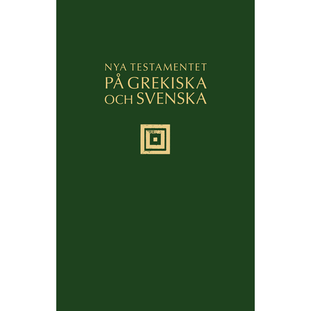 Libris förlag Nya testamentet på grekiska och svenska (inbunden)