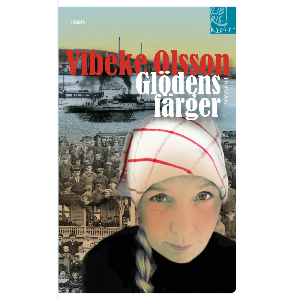 Vibeke Olsson Glödens färger (pocket)