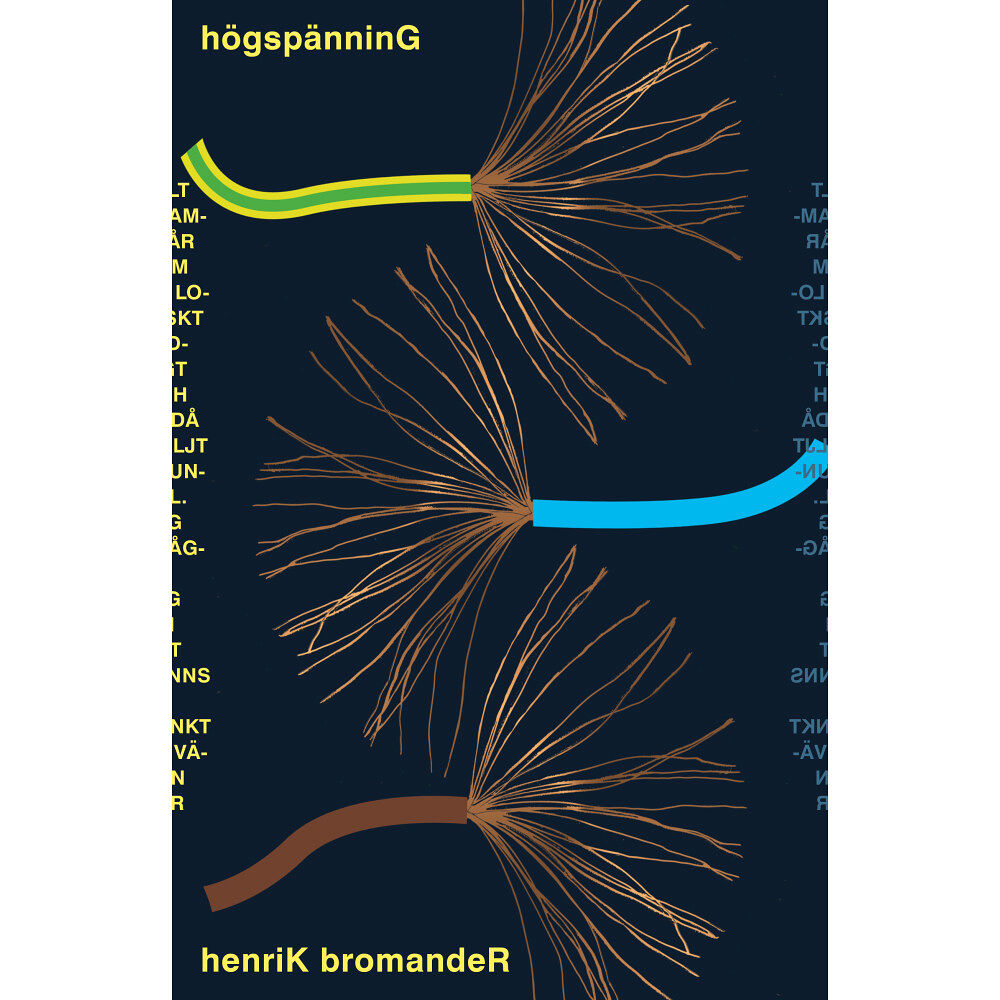Henrik Bromander Högspänning (inbunden)