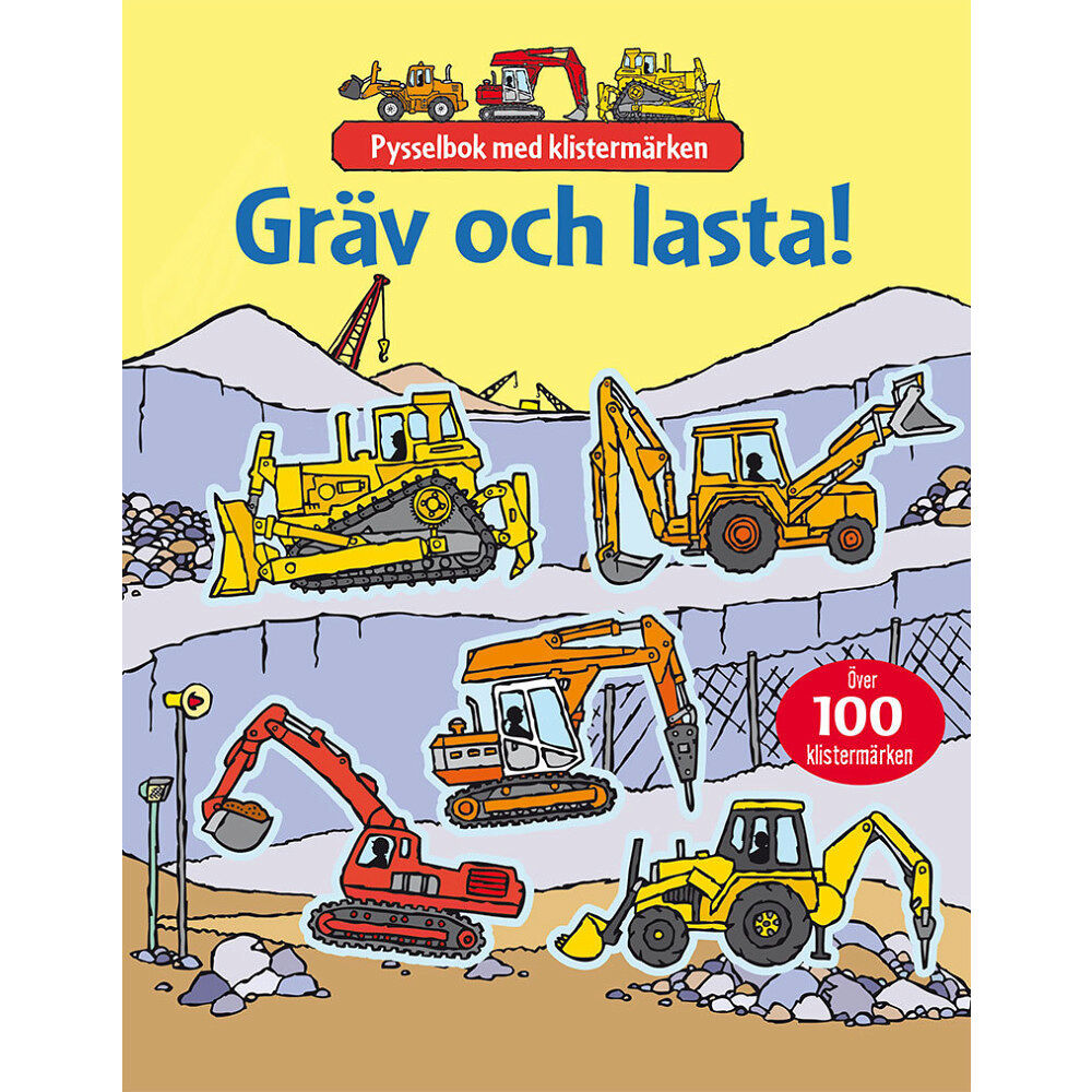 Sam Taplin Gräv och lasta!: pysselbok med klistermärken (häftad)