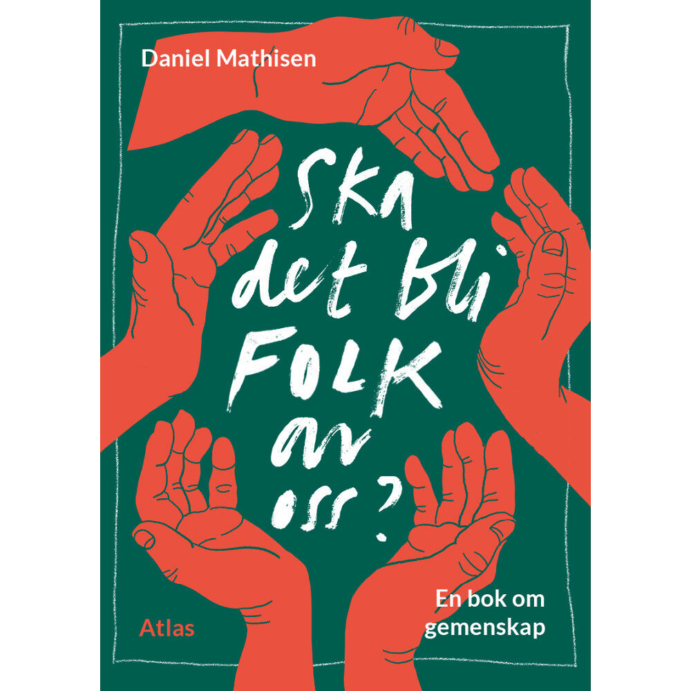 Daniel Mathisen Ska det bli folk av oss? (bok, danskt band)