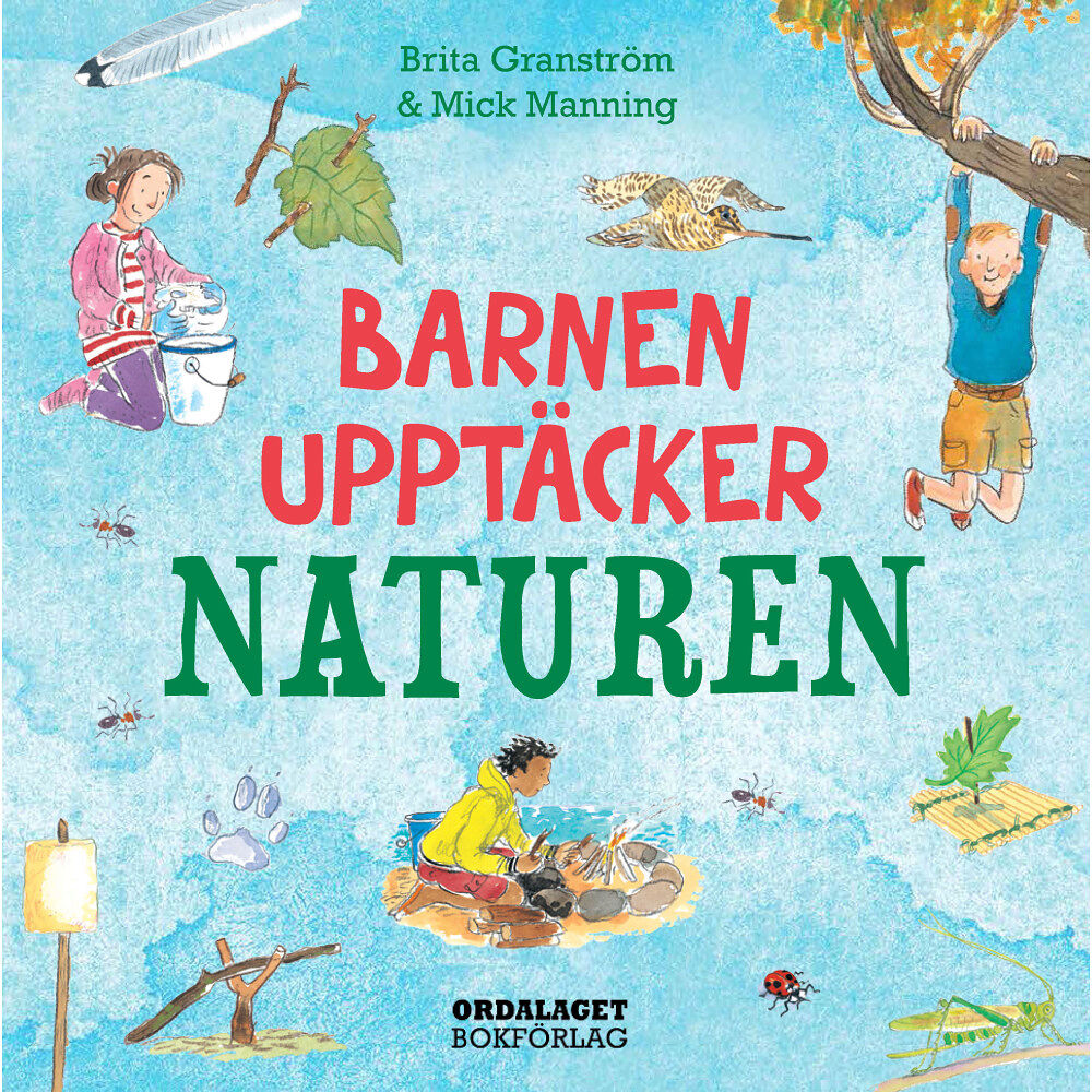 Brita Granström Barnen upptäcker naturen (inbunden)