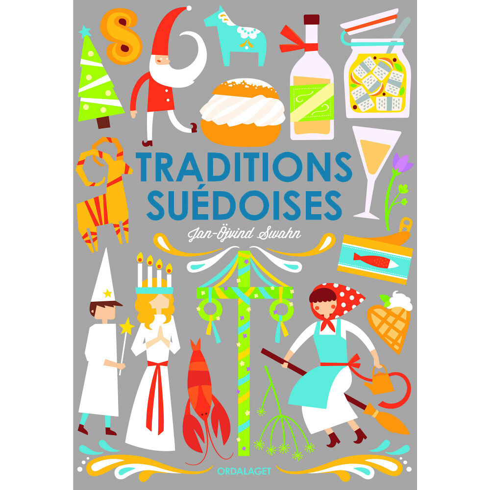 Jan-Öjvind Swahn Traditions suédoises (inbunden)