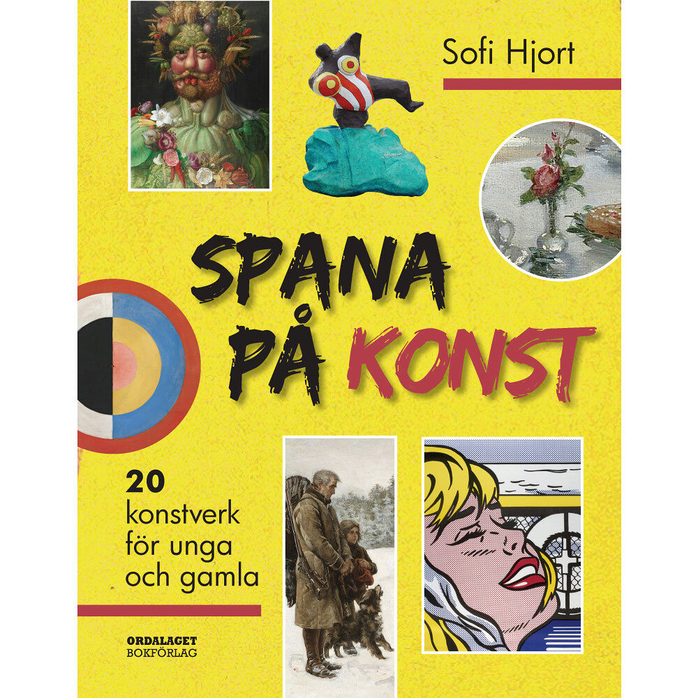 Sofi Hjort Spana på konst: 20 konstverk för unga och gamla (inbunden)