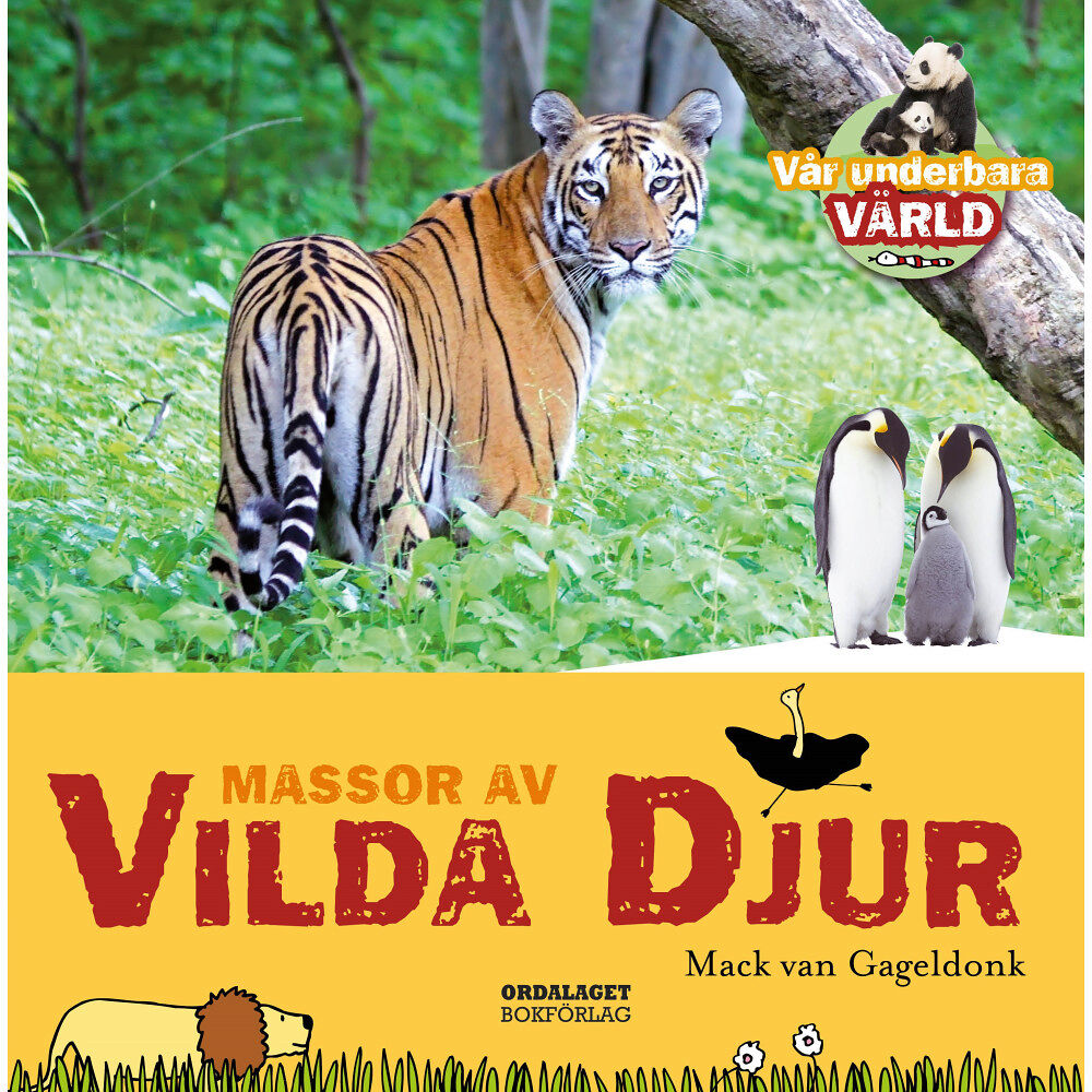 Mack van Gageldonk Massor av vilda djur (inbunden)