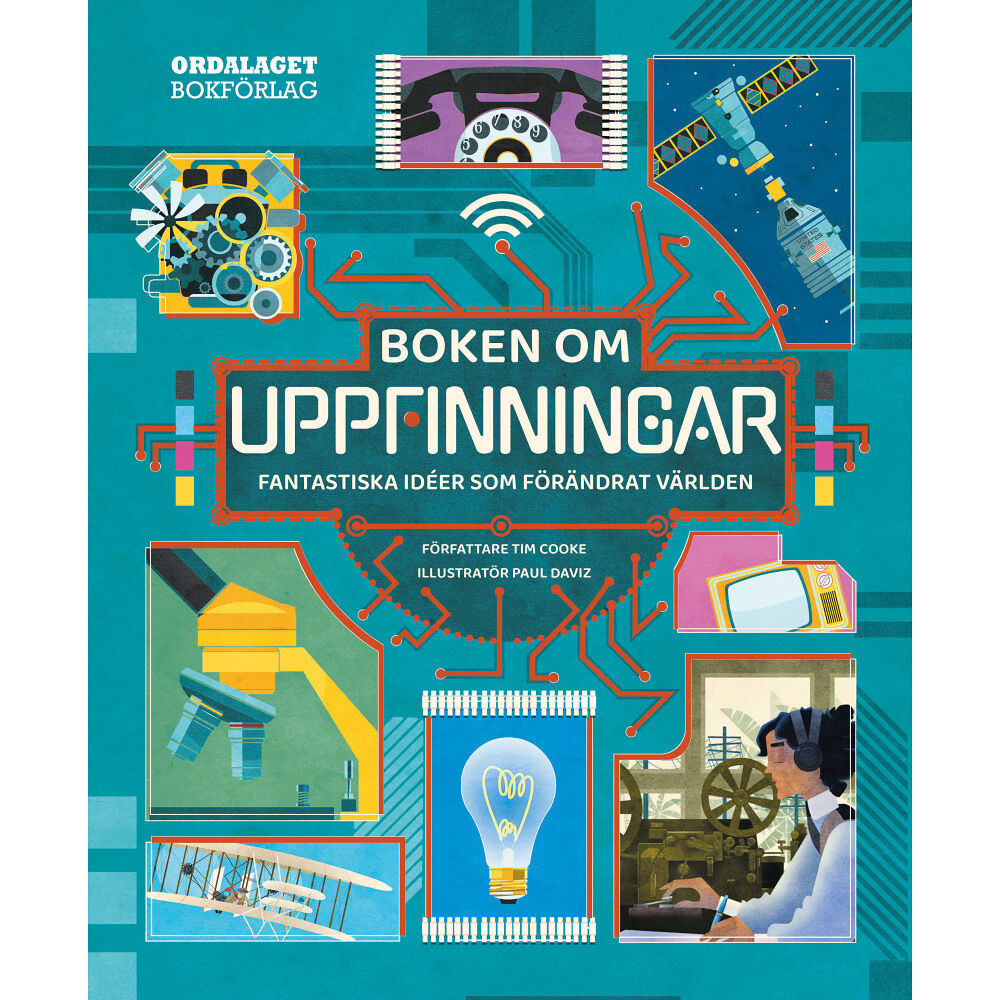 Tim Cooke Boken om uppfinningar : fantastiska idéer som förändrat världen (inbunden)