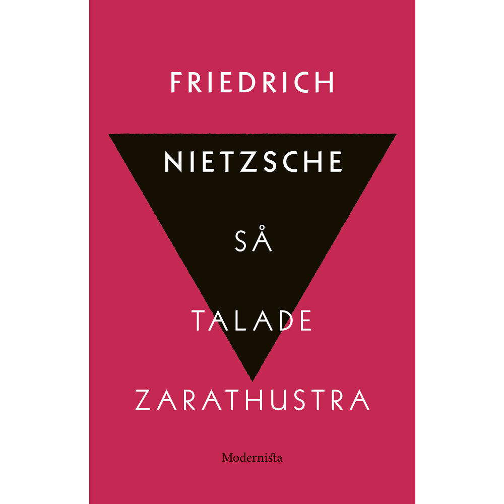 Friedrich Nietzsche Så talade Zarathustra : en bok för alla & ingen (inbunden)