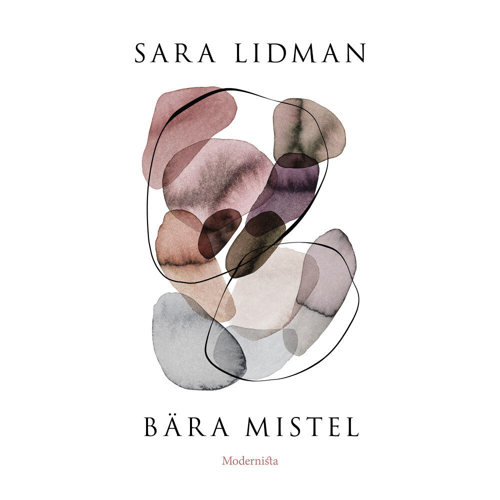 Sara Lidman Bära mistel (häftad)