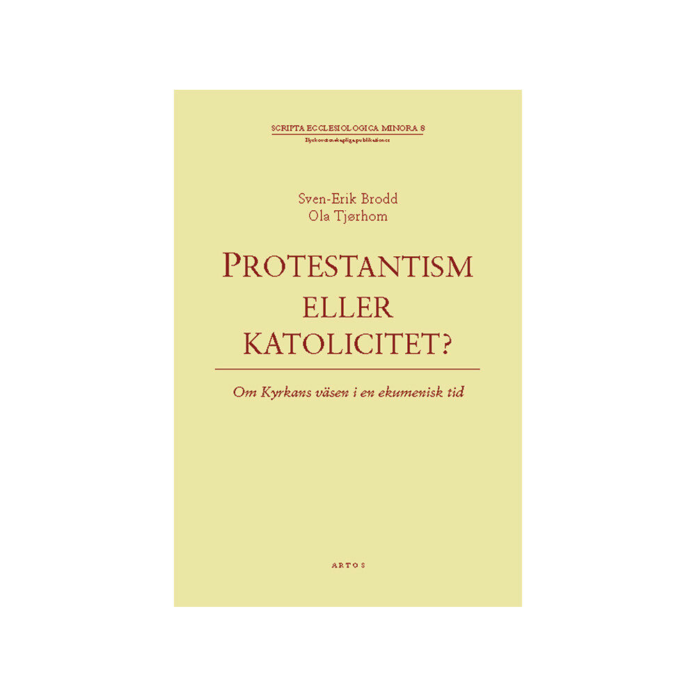 Ola Tjørholm Protestantism eller katolicitet? : om kyrkans väsen i en ekumenisk tid (häftad)