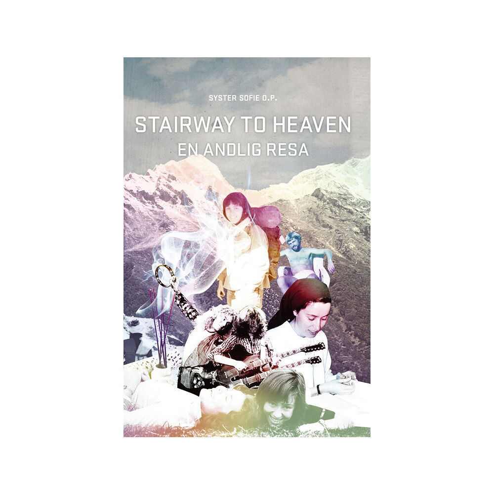 Sofie Hamring Stairway to heaven : en andlig resa (bok, danskt band)