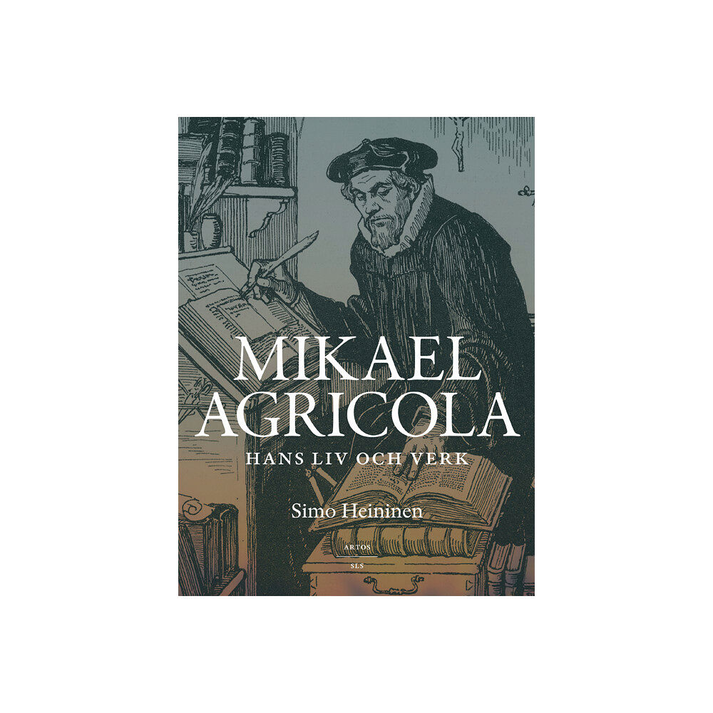 Simo Heininen Mikael Agricola - Hans liv och verk (inbunden)