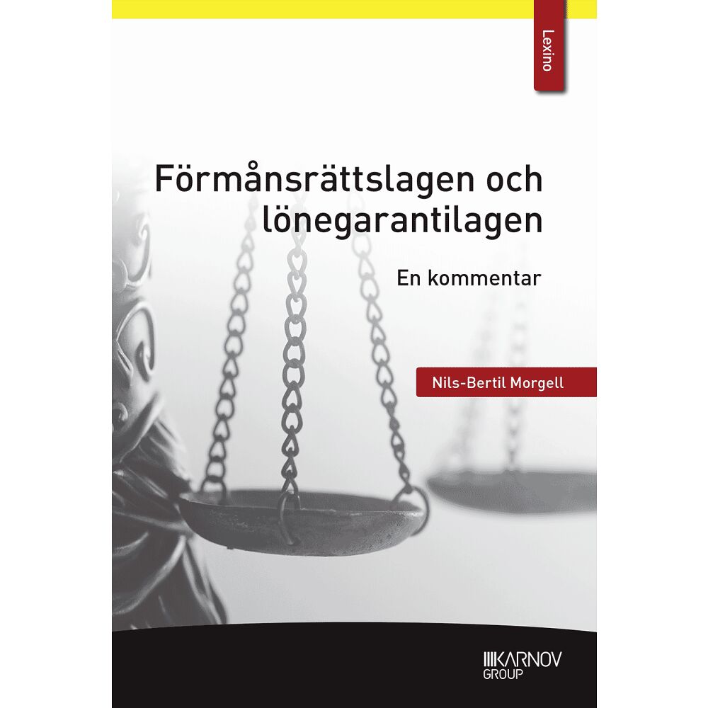 Nils-Bertil Morgell Förmånsrättslagen och lönegarantilagen : en kommentar (häftad)