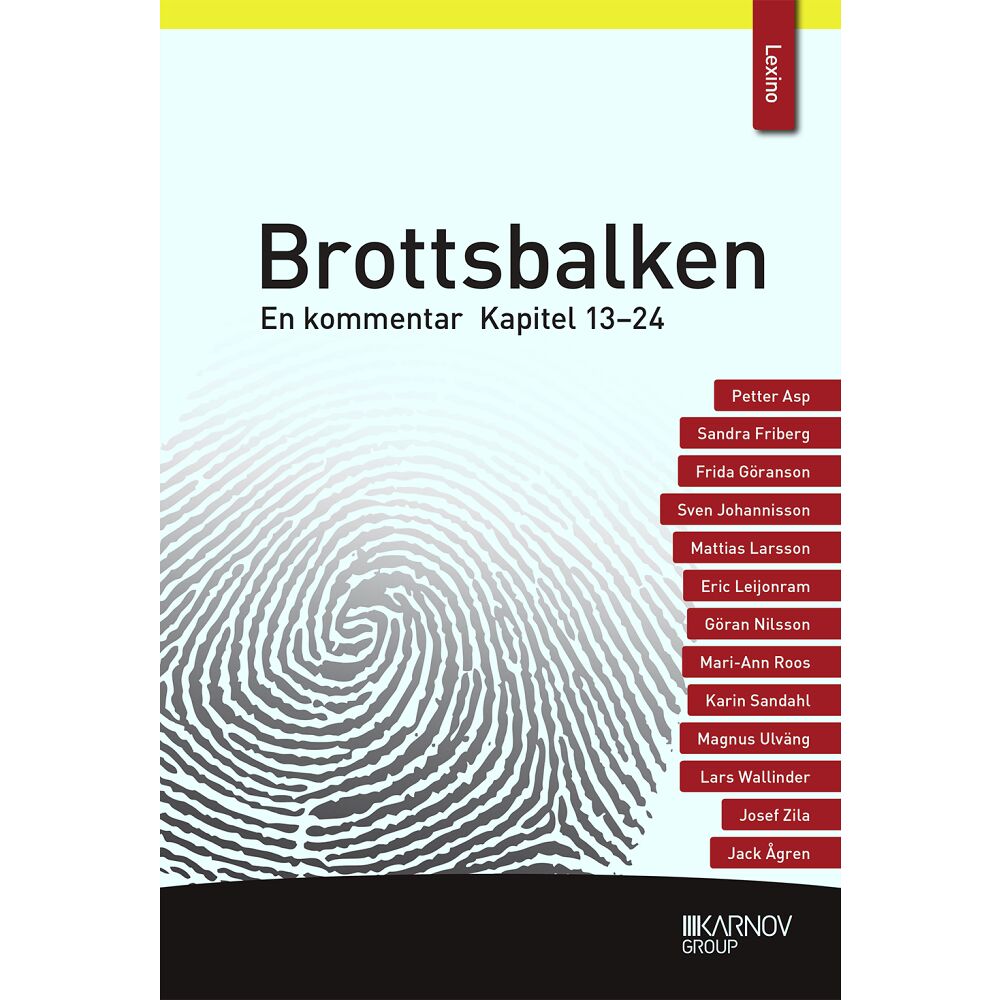 Karnov Group Brottsbalken : en kommentar. Kapitel 13–24 (del 2) (häftad)