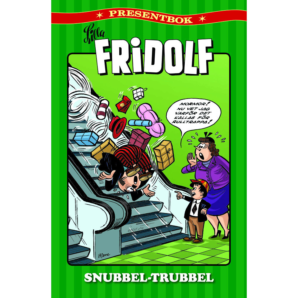 Egmont Publishing AB Lilla Fridolf presentbok. Snubbel-Trubbel (bok, kartonnage)