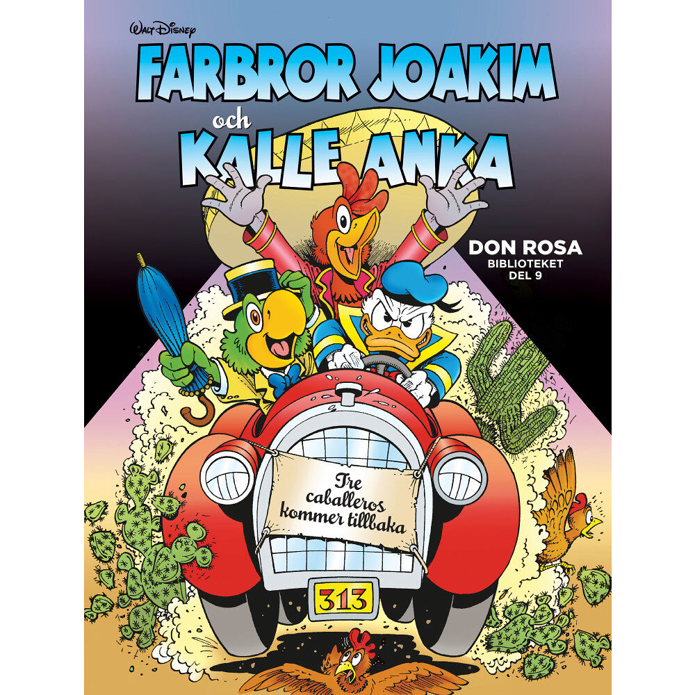 Egmont Story House Farbror Joakim och Kalle Anka. Tre caballeros kommer tillbaka (bok, kartonnage)