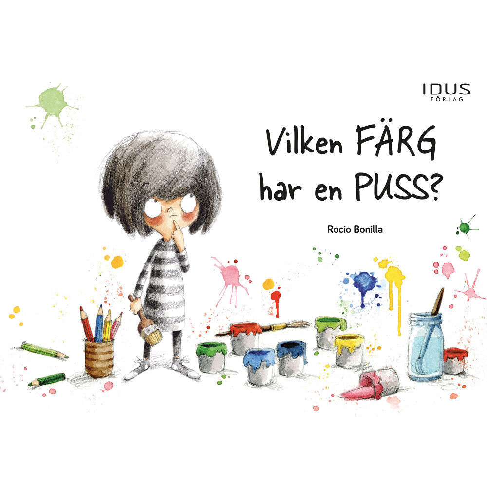 Rocio Bonilla Vilken färg har en puss? (inbunden)