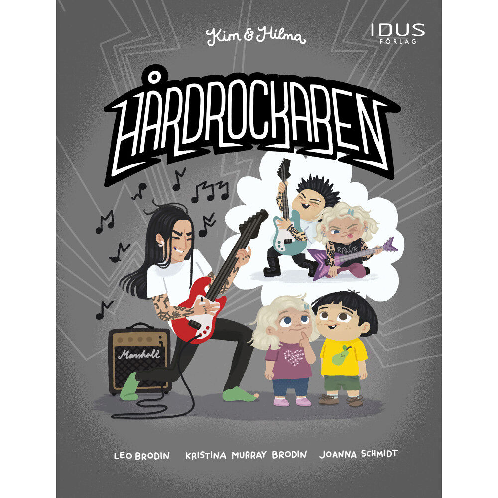 Idus Förlag Kim & Hilma - Hårdrockaren (inbunden)