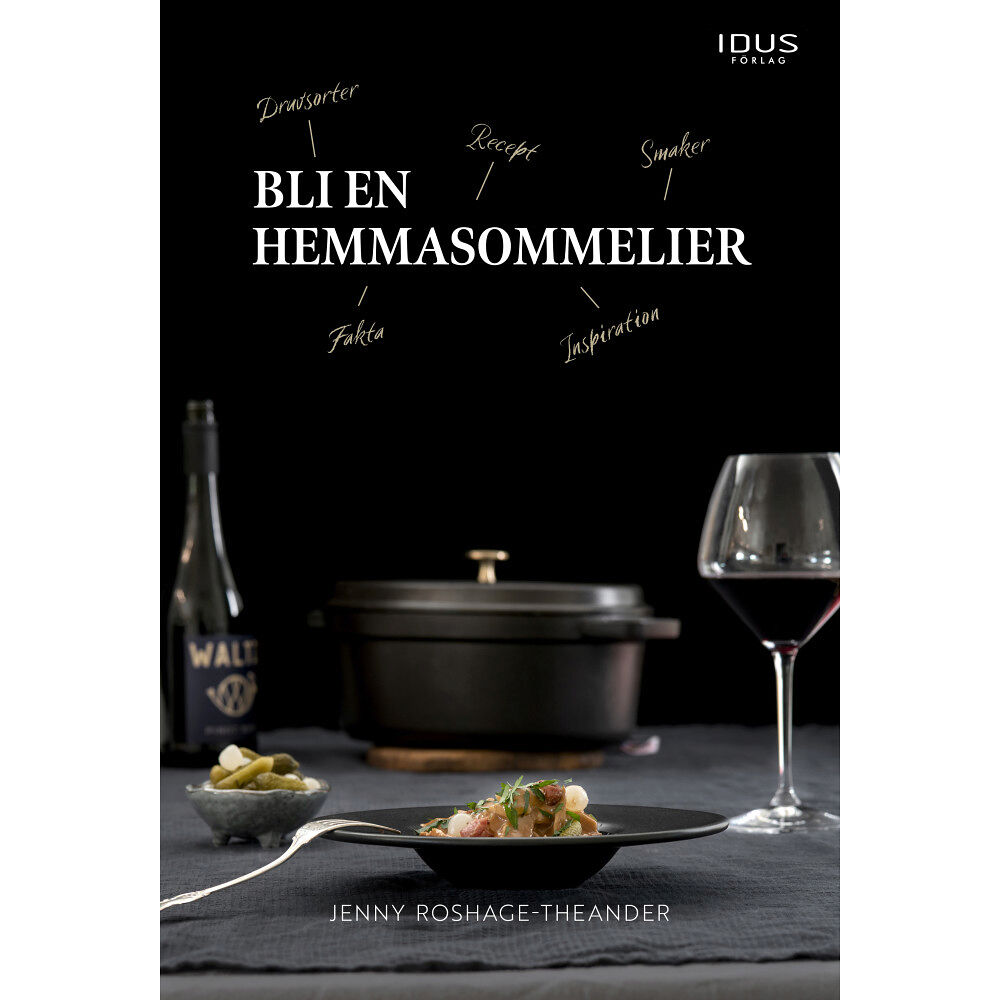 Jenny Roshage-Theander Bli en hemmasommelier (inbunden)