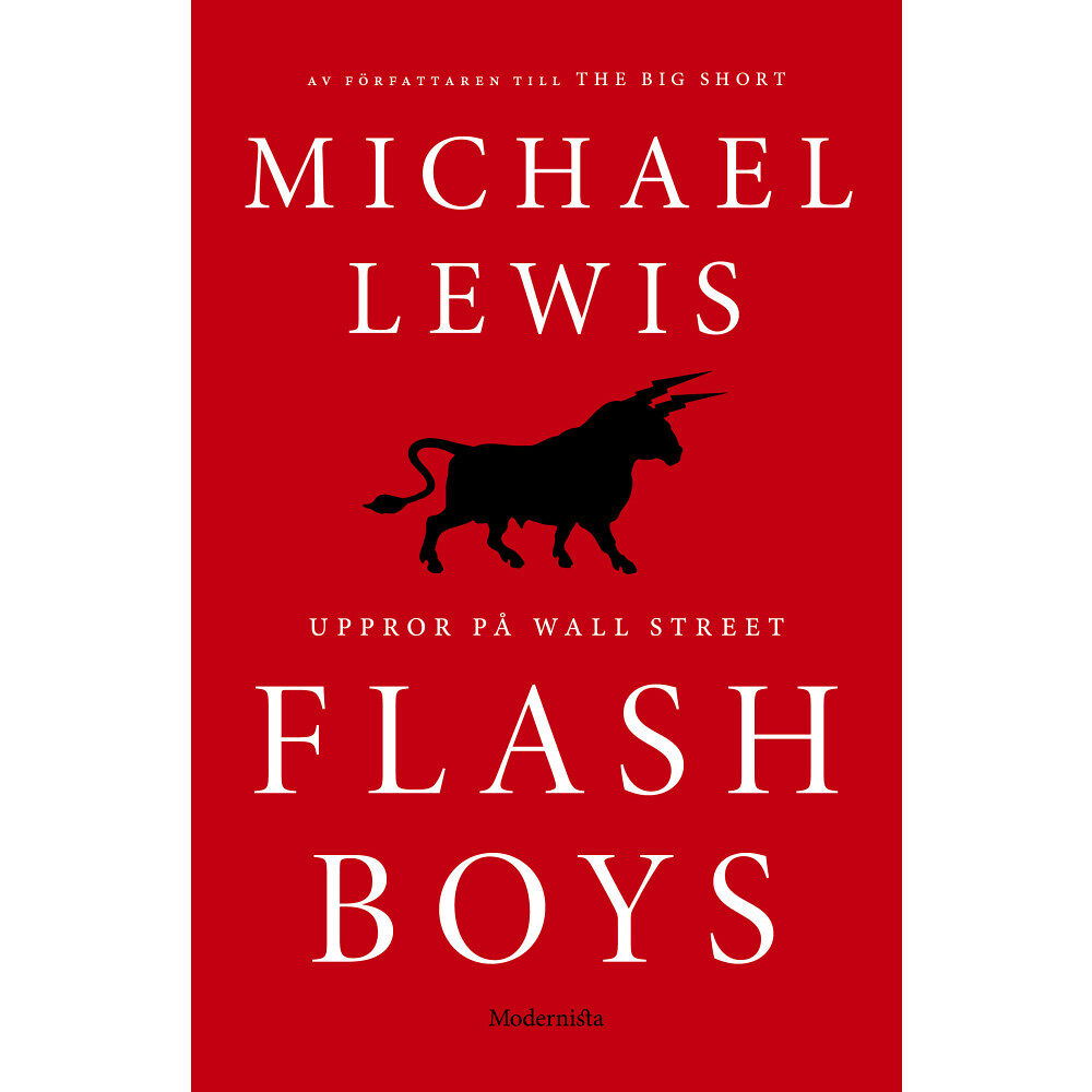 Michael Lewis Flash Boys : Uppror på Wall Street (inbunden)