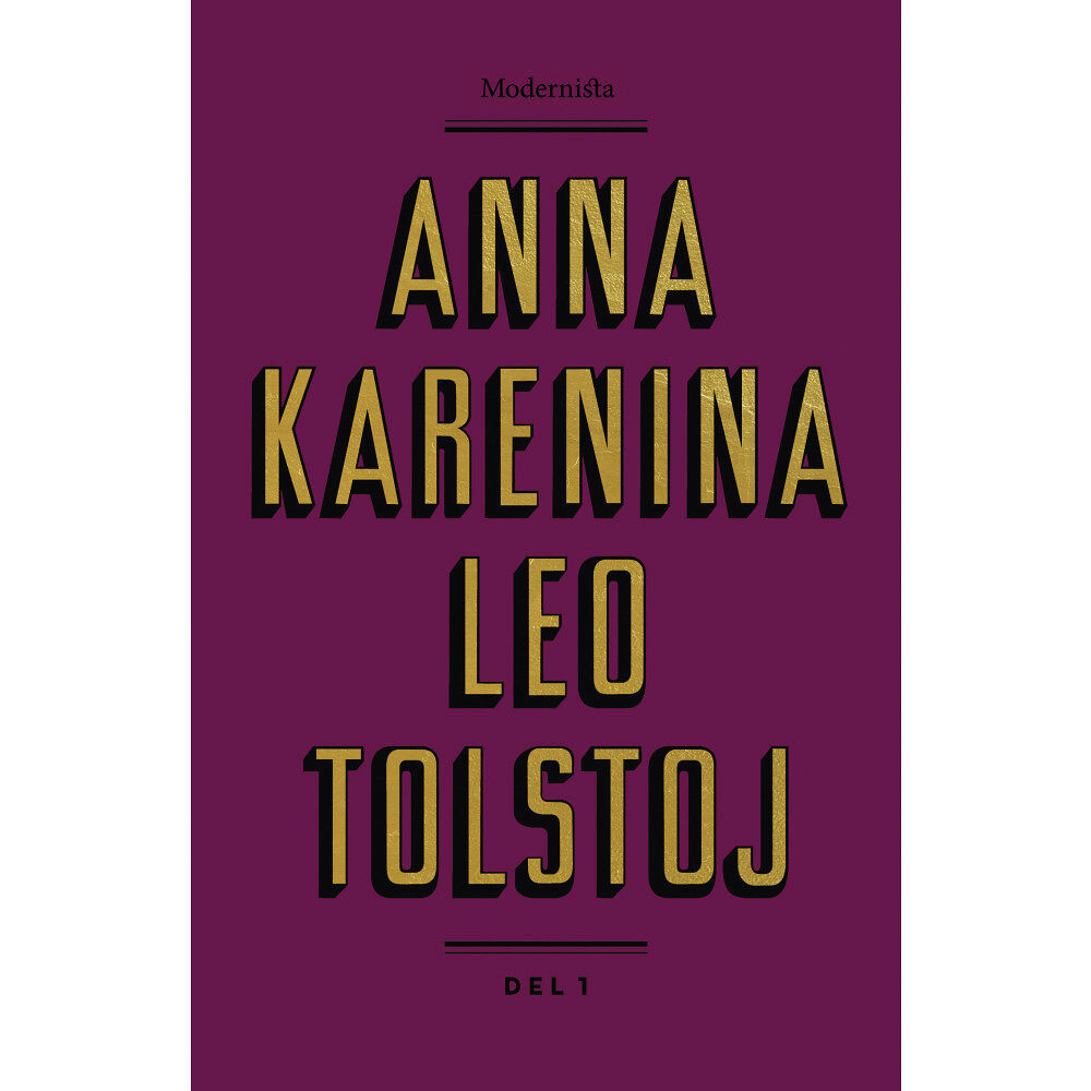 Leo Tolstoj Anna Karenina. Del 1 (inbunden)