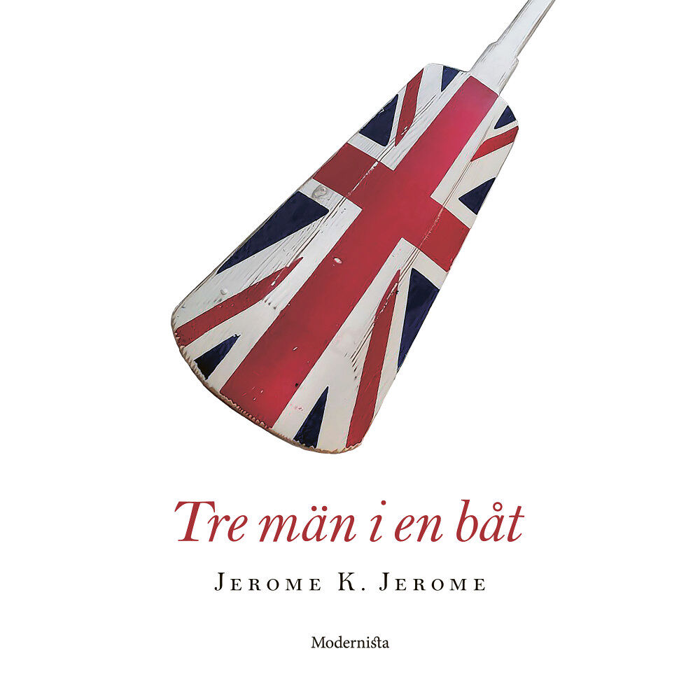 Jerome K Jerome Tre män i en båt (inbunden)