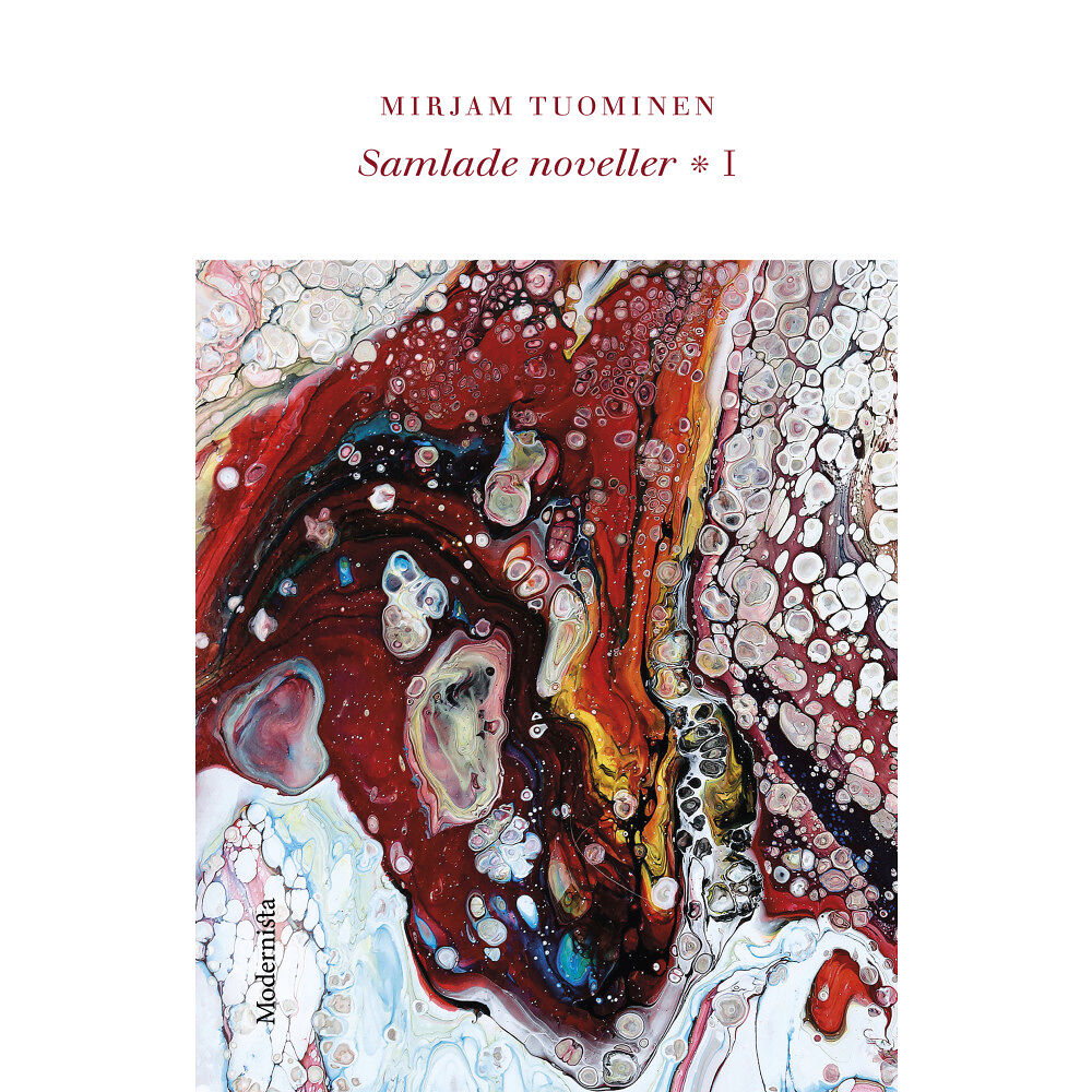 Mirjam Tuominen Samlade noveller 1 (häftad)