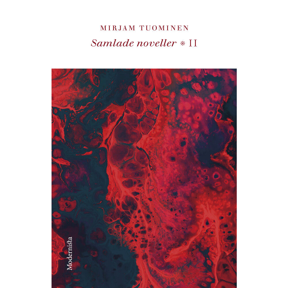 Mirjam Tuominen Samlade noveller 2 (häftad)