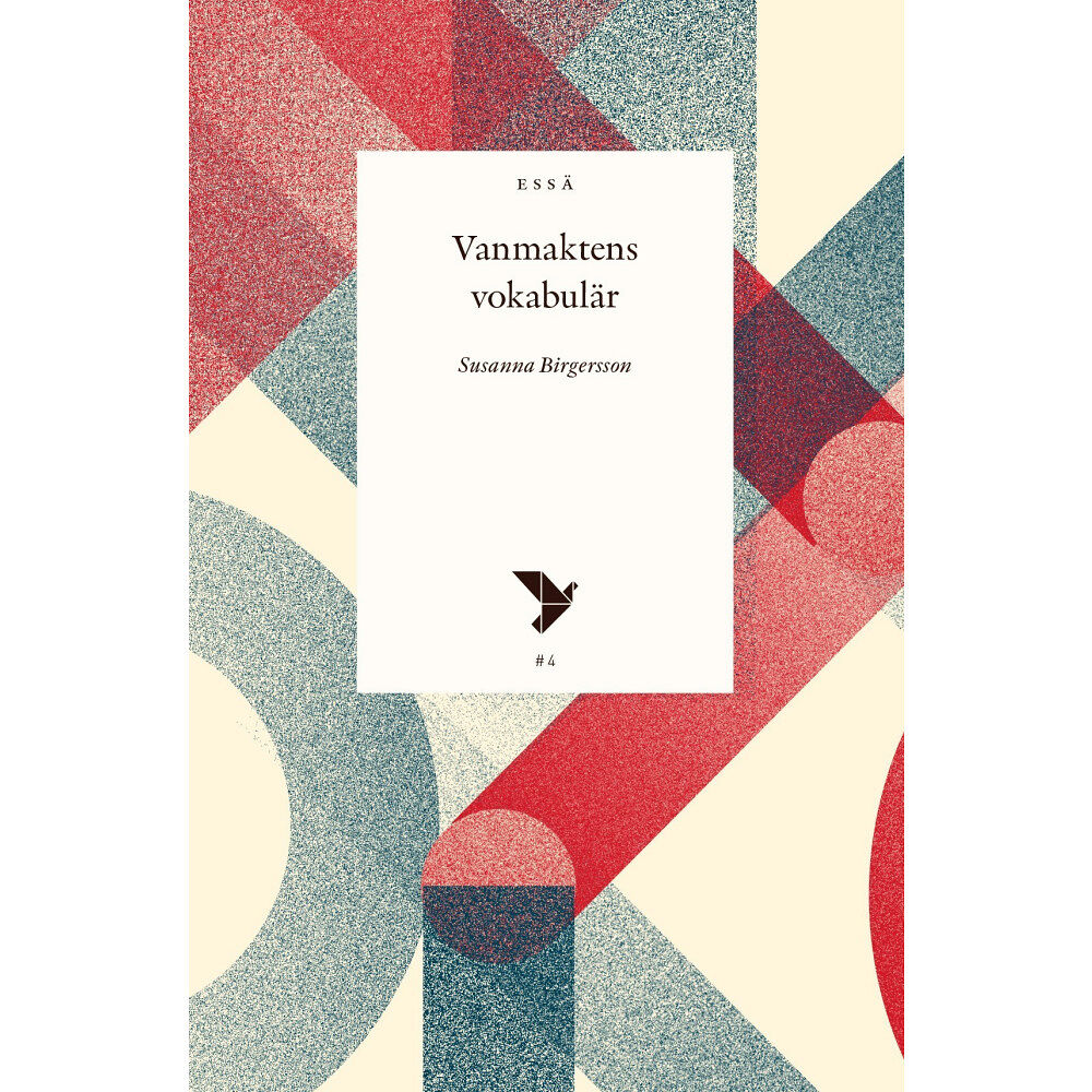 Susanna Birgersson Vanmaktens vokabulär (häftad)
