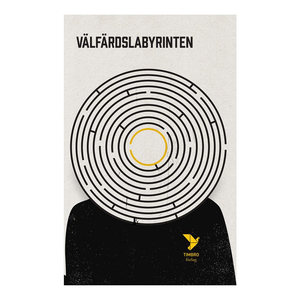 Mårten Blix Välfärdslabyrinten : en borgerlig väg ut (bok, danskt band)